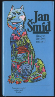Šmíd, Jan - Návrat čistých radostí