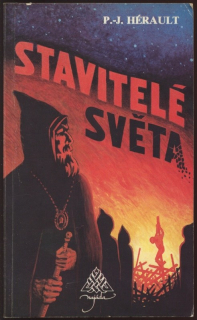 Hérault, P.J. - Stavitelé světa
