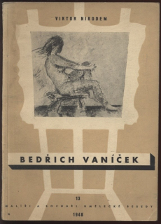 Bedřich Vaníček - soubor reprodukcí s úvodem Viktora Nikodema (katalog k výstavě)
