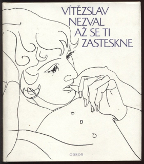 Nezval, Vítězslav - Až se ti zasteskne