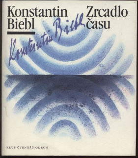 Biebl, Konstantin - Zrcadlo času