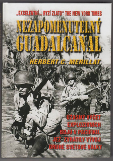 Merillat, Herbert C. - Nezapomenutelný Guadalcanal