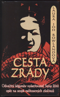 Rowlandová, Laura Joh - Cesta zrady