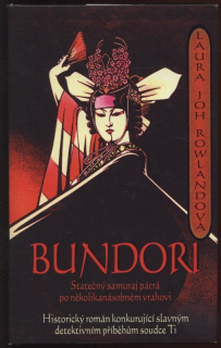 Rowlandová, Laura Joh - Bundori