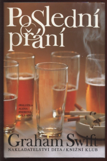 Swift, Graham - Poslední přání