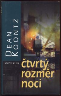 Koontz, Dean - Čtvrtý rozměr noci