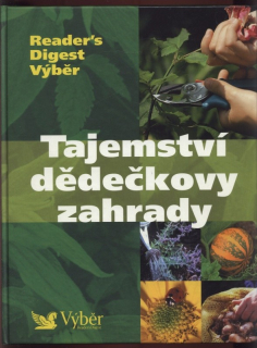 Kolektiv autorů - Tajemství dědečkovy zahrady