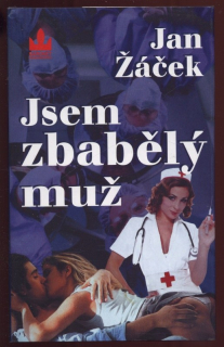 Žáček, Jan - Jsem zbabělý muž