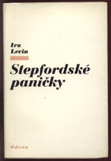Levin, Ira - Stepfordské paničky