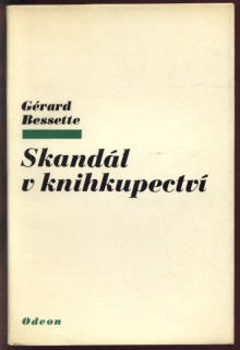 Bessette, Gérard - Skandál v knihkupectví