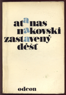 Nakovski, Atan - Zastavený déšť