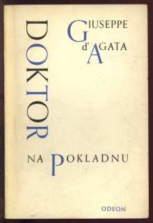 D'Agata, Giuseppe - Doktor na pokladnu