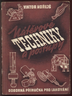 Hořejš, Viktor - Nátěrové techniky a postupy