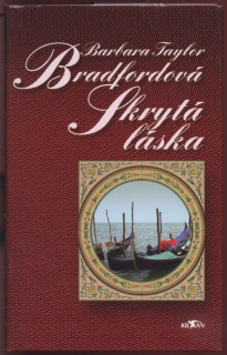 Bradfordová, Barbara Taylor - Skrytá láska