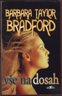 Bradfordová, Barbara Taylor - Vše na dosah