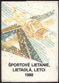 Štefánik, František a kol. - Športové lietanie, lietadlá, letci - 1988