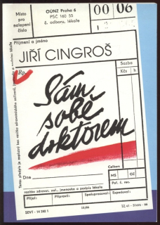 Cingroš, Jiří - Sám sobě doktorem