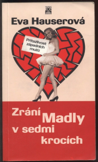 Hauserová, Eva - Zrání Madly v sedmi krocích