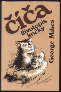 Mikes, George - Číča životopis kočky
