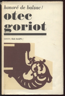 Balzac, Honoré de - Otec Goriot