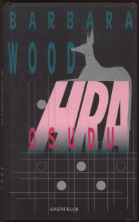 Wood, Barbara - Hra osudu