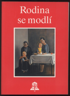 Hrdlička, Josef - Rodina se modlí