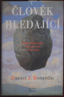 Boorstin, Daniel J. - Člověk hledající