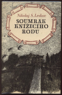 Leskov, Nikolaj S. - Soumrak knížecího rodu