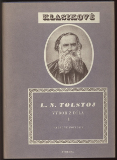 Tolstoj, Lev Nikolajevič - Výbor z díla 1-2 (Válečné povídky, povídky, pohádky, drama)