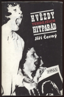 Černý, Jiří - Hvězdy tehdejších hitparád