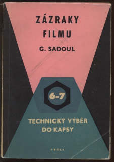 Sadoul, Georges - Zázraky filmu