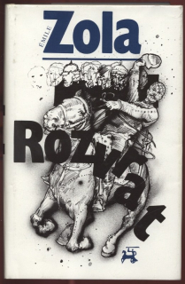 Zola, Émile - Rozvrat