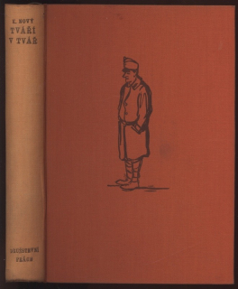 Nový, Karel - Tváří v tvář - třetí část románové trilogie Železný kruh