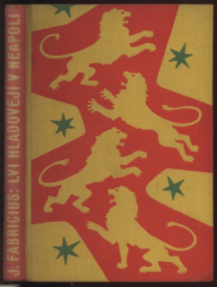 Fabricius, Johan - Lvi Hladovějí v Neapoli