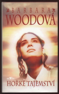 Woodová, Barbara - Hořké tajemství
