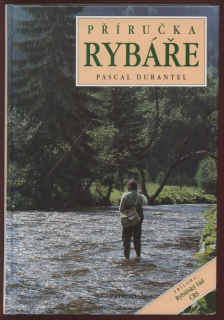 Durantel, Pascal - Příručka rybáře