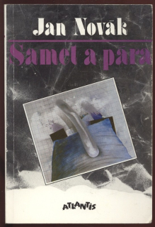Novák, Jan - Samet a pára