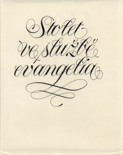 kolektiv autorů - Sto let ve službě evangelia 1880-1980