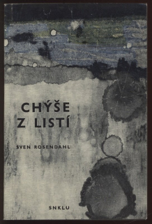Rosendahl, Sven - Chýše z listí