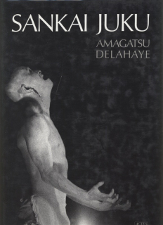 Delhaye, Guy; Amagatsu, Ushio - Sankai Juku - francouzsky