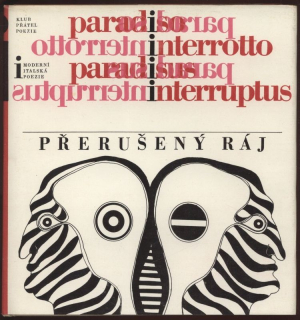 Mikeš, Vladimír sest. - Přerušený ráj - antologie moderní italské poezie(s gramofonovou deskou)