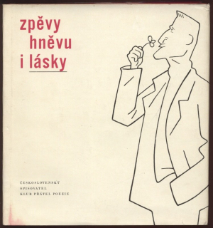 Neumann, Stanislav Kostka - Zpěvy hněvu i lásky (s gramofonovou deskou)