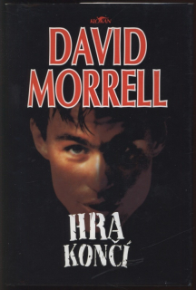 Morrell, David - Hra končí