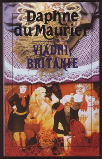 Maurier, Daphne du - Vládni, Británie