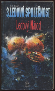 Arnaud, G. J. - 03. Ledová společnost - Ledový Národ
