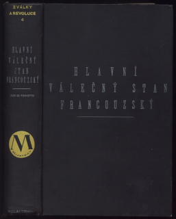 Pierrefeu, Jean de - Hlavní válečný stan francouzský