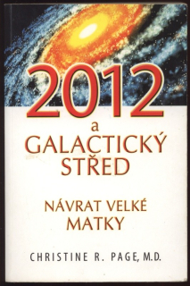 Page, Christine R. - 2012 a galactický střed