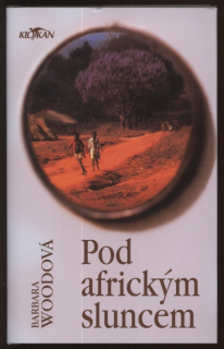 Woodová, Barbara - Pod africkým sluncem