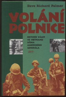 Palmer, Dave Richard - Volání polnice (Historie války ve Vietnamu očima amerického generála)