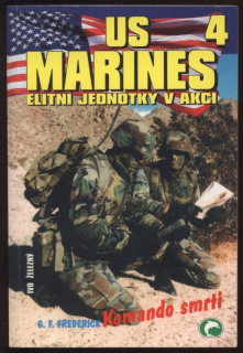 Frederick, G.F. - US Marines 4: Komando smrti